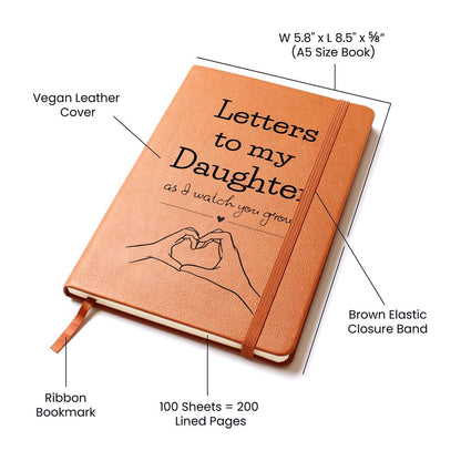 Letters To My Daughter - As I Watch You Grow, Baby or Memory Graphic Leather Journal