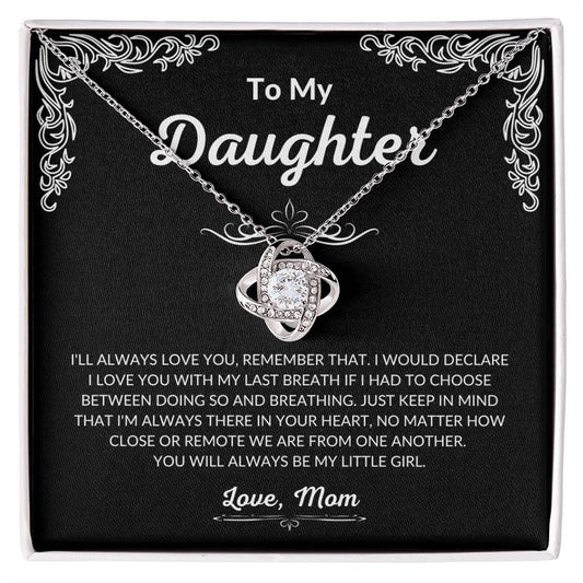 To My Daughter - I love you Love Knot Necklace