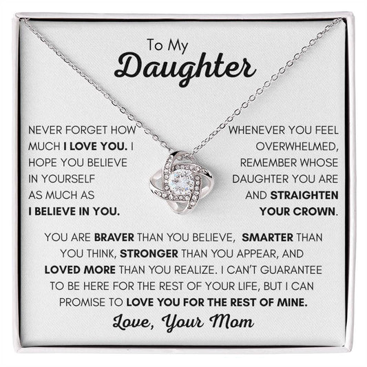 To My Daughter - You Are Braver - Love, Mom - Love Knot Necklace