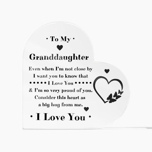 To My Granddaughter Heart Acrylic Plaque