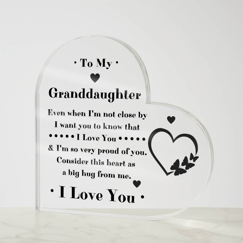 To My Granddaughter Heart Acrylic Plaque