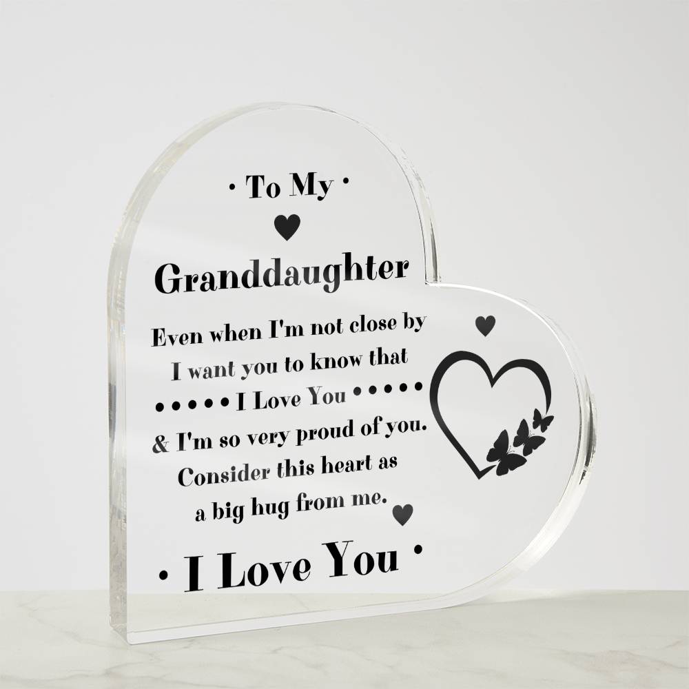 To My Granddaughter Heart Acrylic Plaque