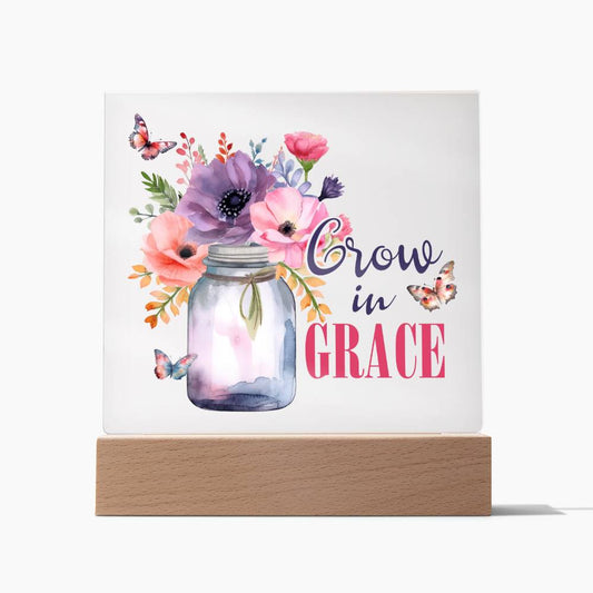 Grow In Grace Faith-Based Acrylic Plaque