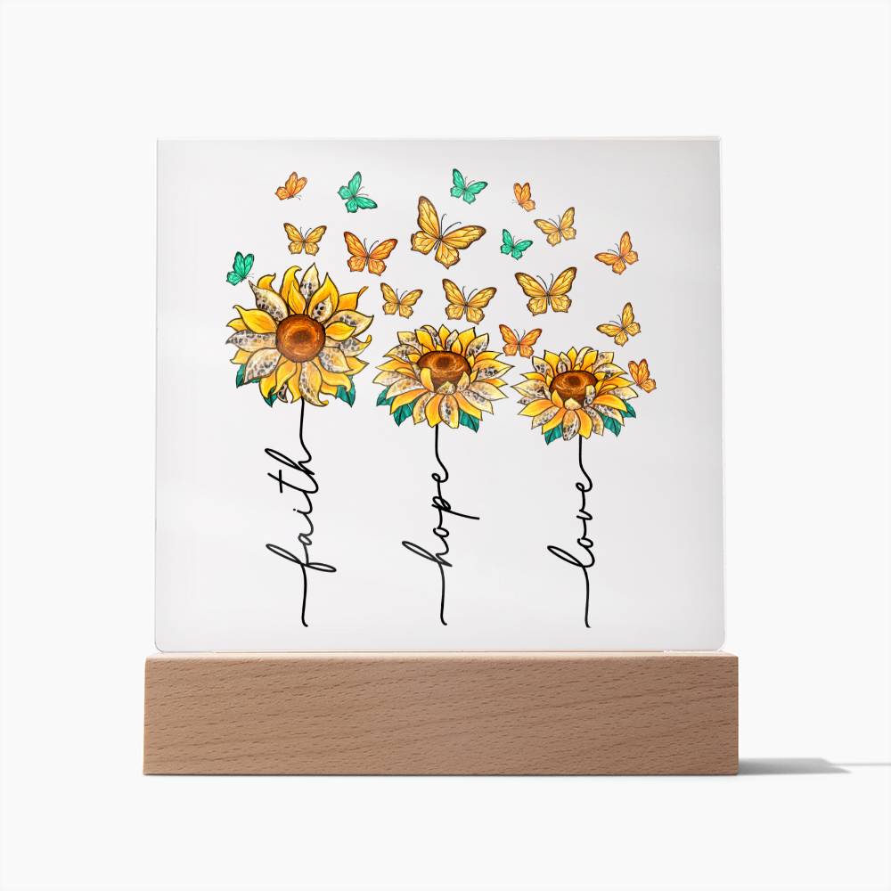 Faith Love Hope Sunflower Acrylic Plaque