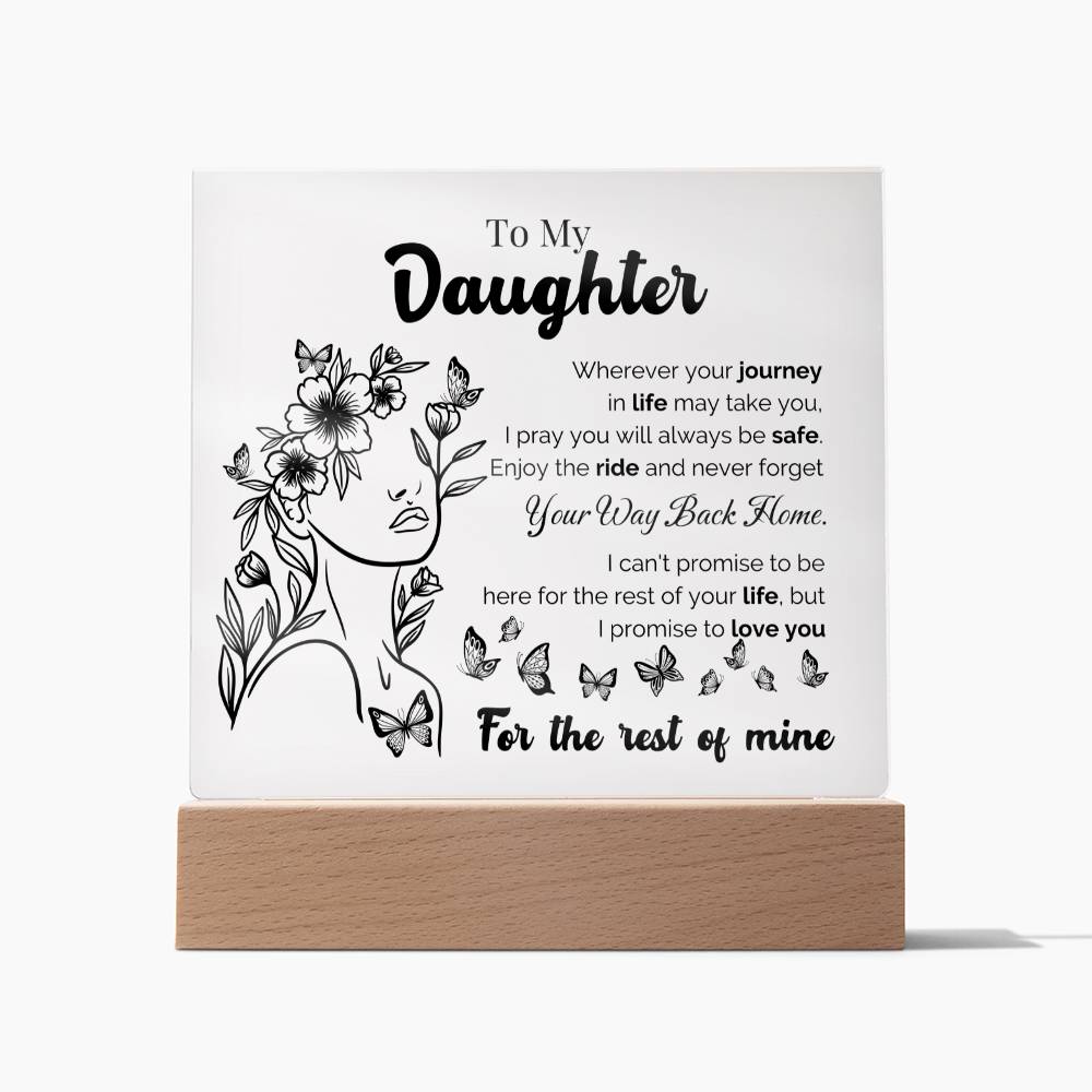 To My Daughter "Wherever Your Journey" LED Acrylic Plaque