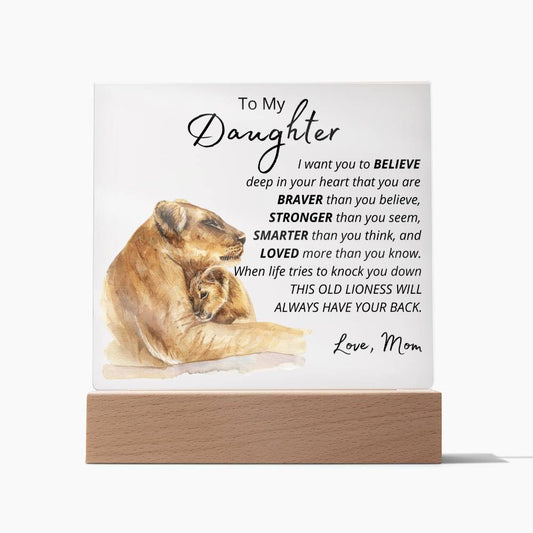 To My Daughter - Lioness - Inspirational LED Acrylic Plaque