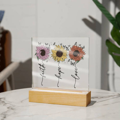 Faith Hope Love Sunflower 2 Acrylic Plaque