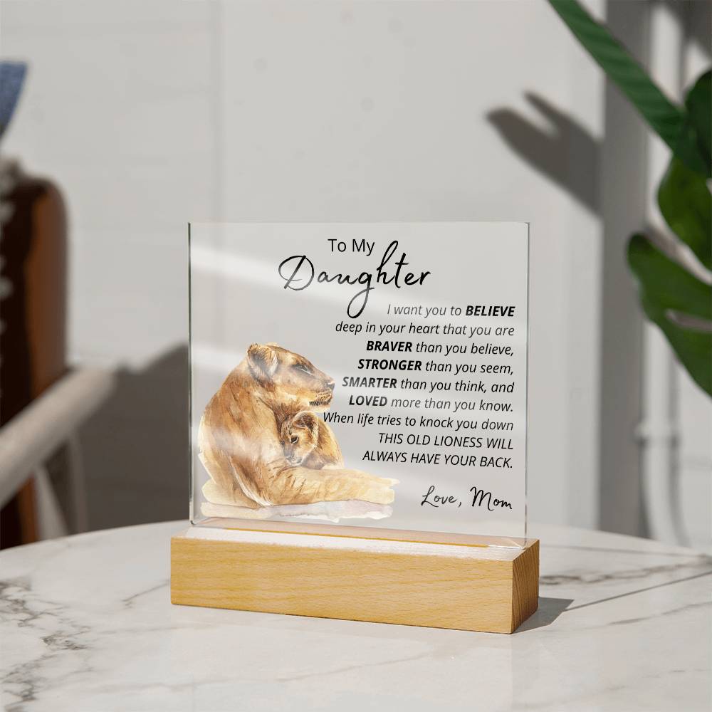 To My Daughter - Lioness - Inspirational LED Acrylic Plaque