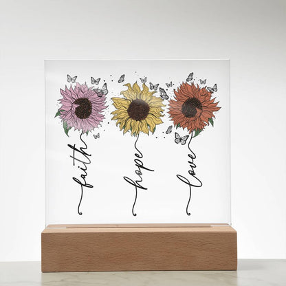 Faith Hope Love Sunflower 2 Acrylic Plaque