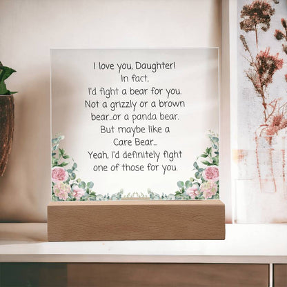 Daughter, I'd Fight A Bear Acrylic Plaque