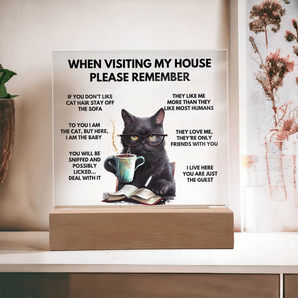 When Visiting My House Please Remember Home Décor - Book Cat