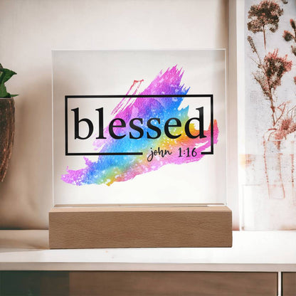 Blessed - John 1:16 Acrylic Plaque