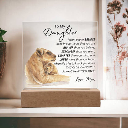 To My Daughter - Lioness - Inspirational LED Acrylic Plaque