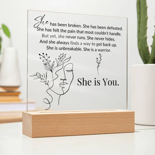 Warrior - She Is You LED Acrylic Plaque