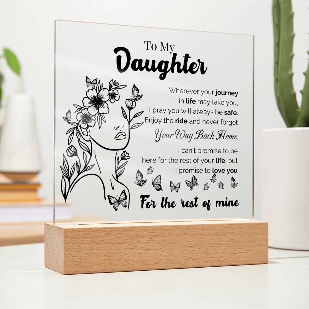 To My Daughter "Wherever Your Journey" LED Acrylic Plaque