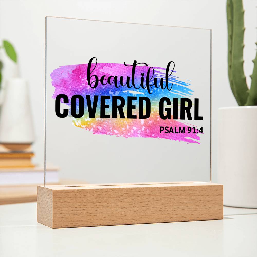 Beautiful Covered Girl  - Psalm 91:4 Acrylic Plaque