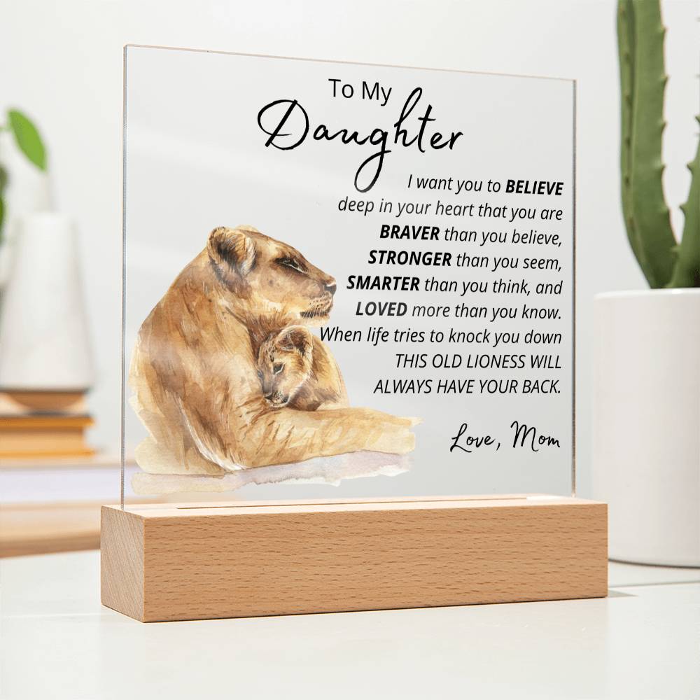 To My Daughter - Lioness - Inspirational LED Acrylic Plaque