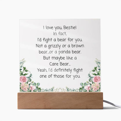 Bestie, I'd Fight A Bear Acrylic Plaque