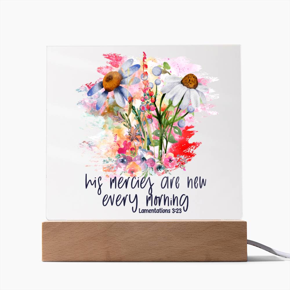 His Mercies Are New Every Morning Lamentations 3:23 Acrylic Plaque