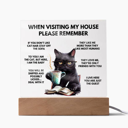 When Visiting My House Please Remember Home Décor - Book Cat