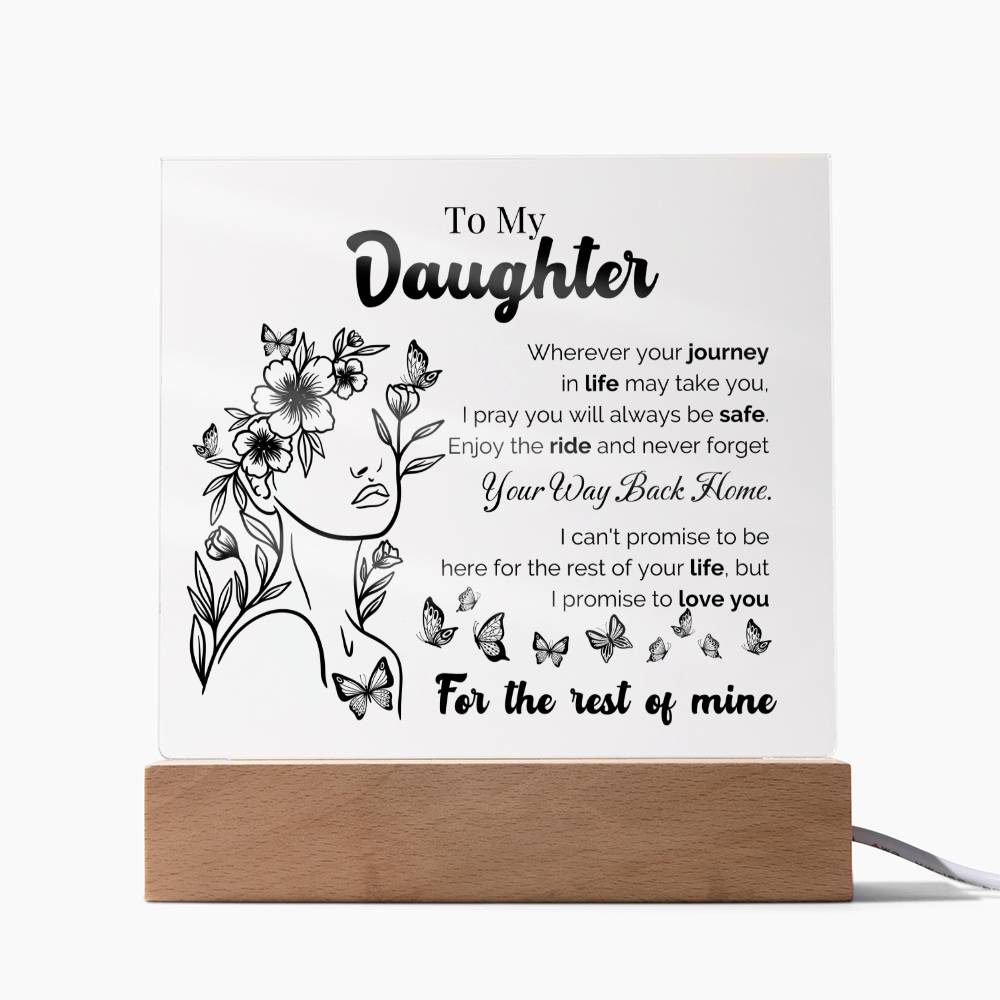 To My Daughter "Wherever Your Journey" LED Acrylic Plaque