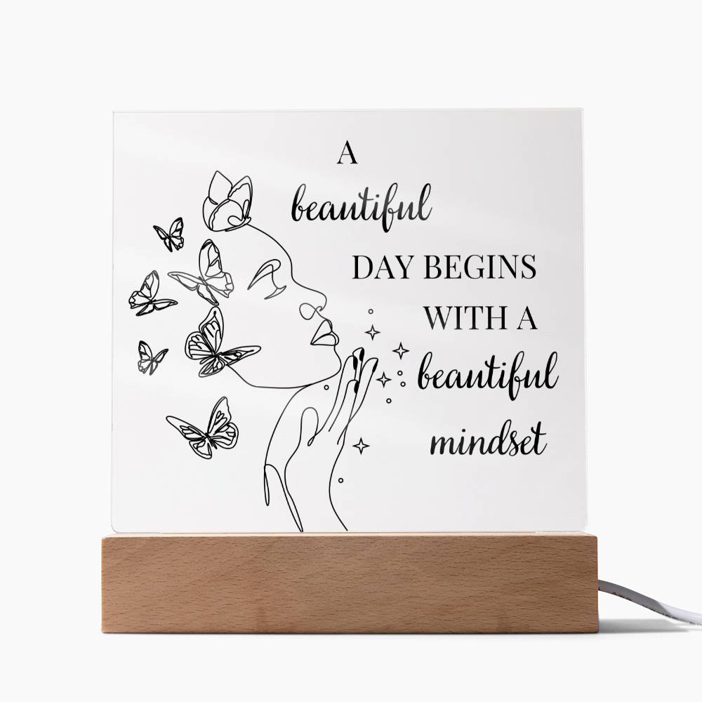 A Beautiful Day Begins With A Beautiful Mindset Line Art LED Acrylic Plaque