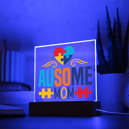 Ausome Mom LED Acrylic Plaque - Autism Awareness