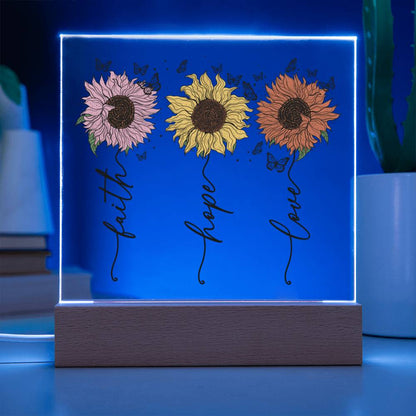 Faith Hope Love Sunflower 2 Acrylic Plaque