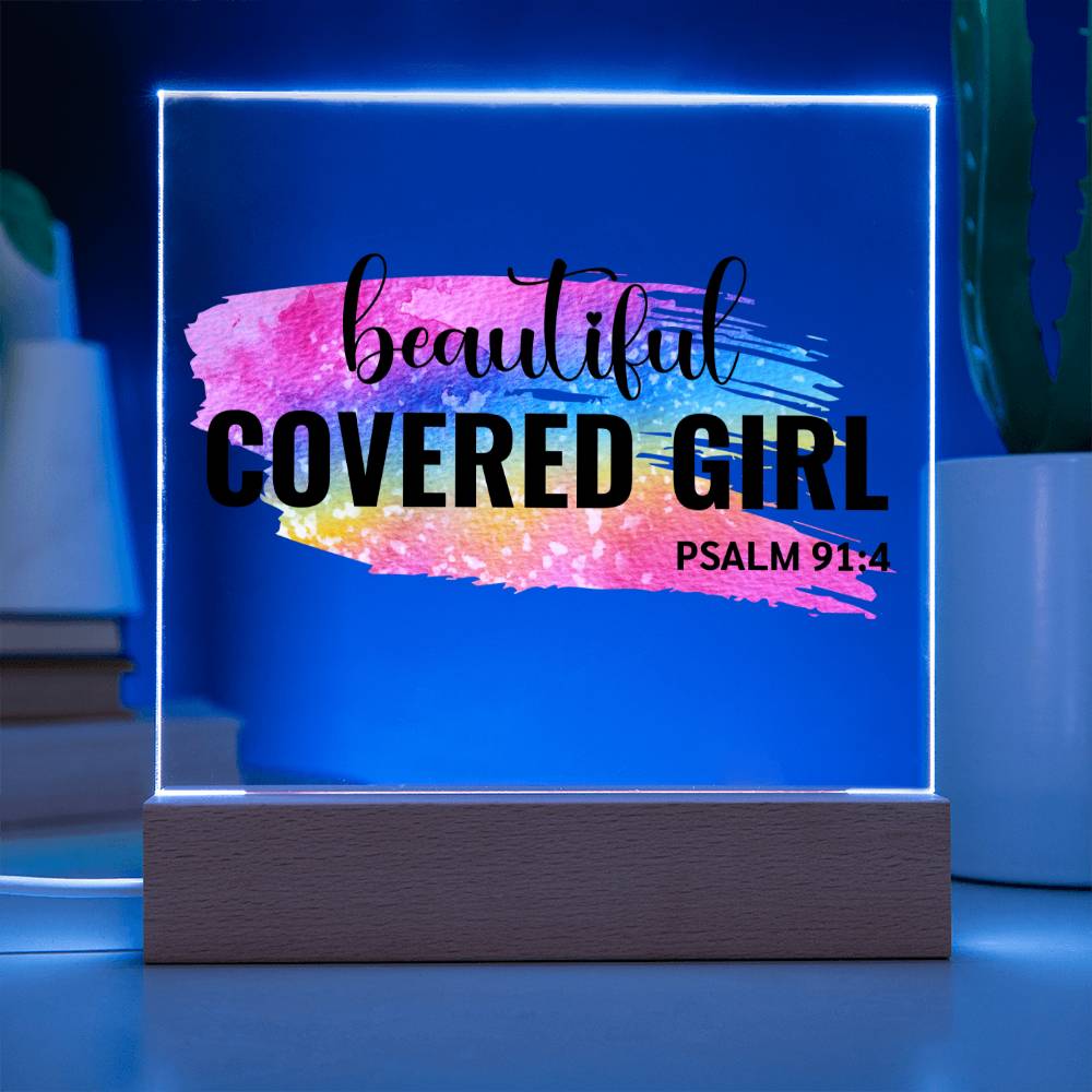 Beautiful Covered Girl  - Psalm 91:4 Acrylic Plaque