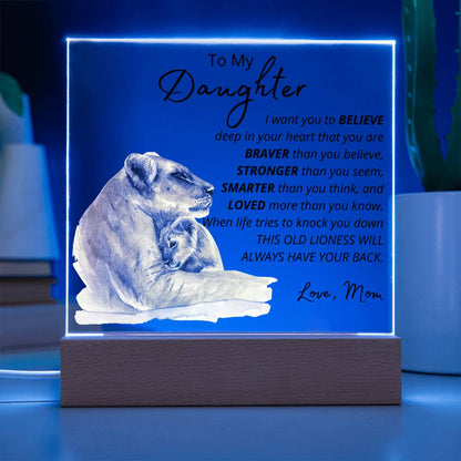 To My Daughter - Lioness - Inspirational LED Acrylic Plaque