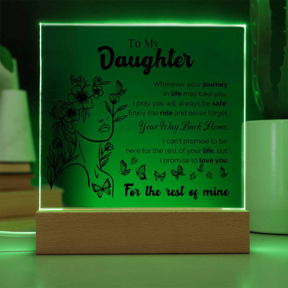 To My Daughter "Wherever Your Journey" LED Acrylic Plaque