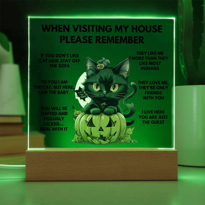 When Visiting My House Please Remember Home Décor - Halloween