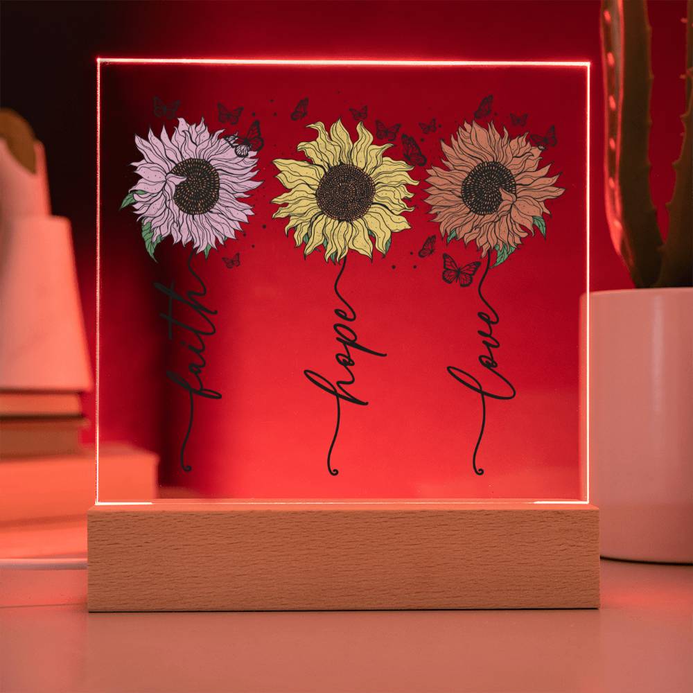 Faith Hope Love Sunflower 2 Acrylic Plaque