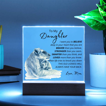 To My Daughter - Lioness - Inspirational LED Acrylic Plaque