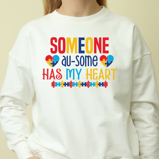 Someone Au-Some Has My Heart Crewneck Pullover Sweatshirt