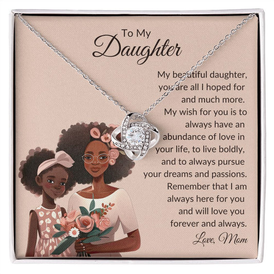 To My Daughter | Brown Skin Girl | Love Knot Necklace