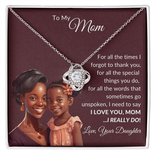 To My Mom | Brown Skin Girl | Love Knot Necklace