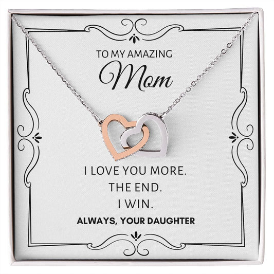 To My Amazing Mom | Interlocking Hearts